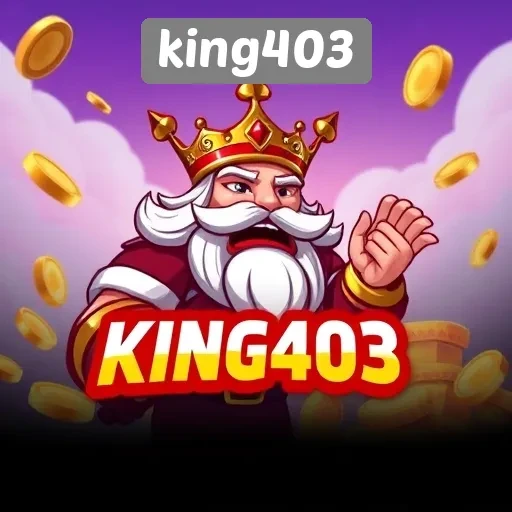 Menjelajahi Fitur Unggulan Situs Game King403